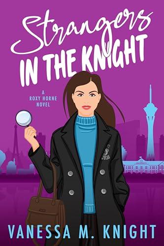 Strangers in the Knight (A Roxy Horne Novel Book 1)