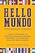 HELLO MUNDO: INTERMEDIATE S...