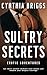 Sultry Secrets: Erotic Adve...