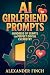 AI Girlfriend Prompts: Conv...