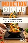 INDUCTION COOKING...