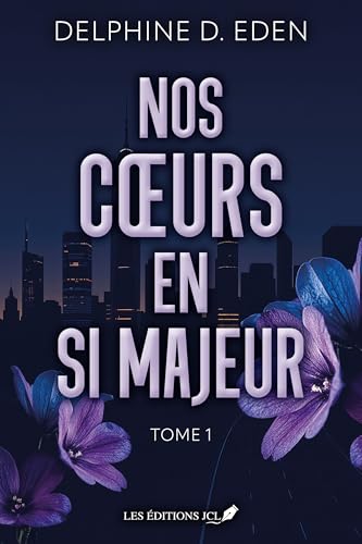 Nos cœurs en si majeur - Tome 1 (Nos cœurs en si majeur, #1)