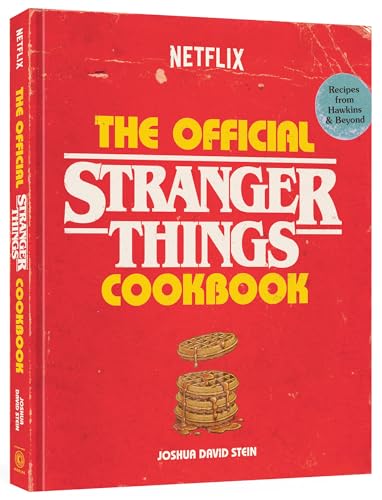 The Official Stranger Things Cookbook: Recipes from Hawkins and Beyond (Hardcover)