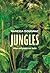 Jungles: Mon odyssée en Inde