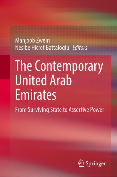 The Contemporary United Arab Emirates: From Surviving State to Assertive Power (Hardcover)