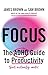 Focus: The ADHD guide to productivity *that actually works*