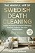 The Mindful Art of Swedish Death Cleaning for Women Over 50 by Linnea M. Bergman