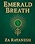 Emerald Breath