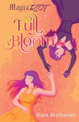 Magica Riot Full Bloom (Maidensong Magica)