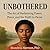 Unbothered: The Art of Recl...
