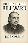 BIOGRAPHY OF BILL...