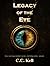 Legacy of the Eye