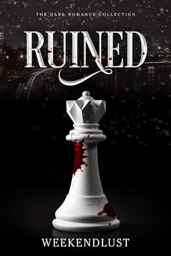 Ruined: A Mafia Dark Romance (Paperback)