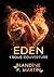 Eden - 1. Sous couverture