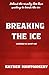 Breaking the Ice (MM Hockey Romance) (Shattered Ice)