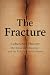 The Fracture: Coherence The...