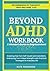 BEYOND ADHD WORKBOOK: A Wom...