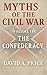 Myths of the Civil War: Vol...