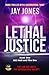 LETHAL JUSTICE: A crime thr...