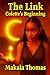 The Link: Colette's Beginning