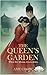 The Queen's Garden by Amy Chow