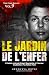 Le jardin de l’enfer: L’his...
