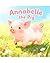 Annabelle the Pig