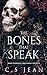 The Bones That Speak