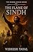 The Flame of Sindh: The Last Stand of Raja Dahir | A Historical Fiction by Vishesh Tayal | Indian History Adventure (The Dharma Shield: Guardians of Bharatvarsha Book 1)