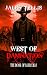 West of Damnation: The Book of Malcolm