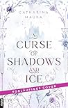 A Curse of Shadow...