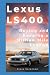 Lexus LS400: Buying and Kee...