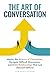 The Art of Conversation: Ma...