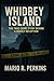 Whidbey Island by MARIO R. PERKINS