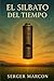 El Silbato del Tiempo (La r...