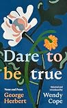 Dare To Be True: ...