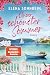 Unser schönster Sommer: Roman - Große Gefühle auf der Trauminsel Mykonos - Der wunderschöne neue Roman der SPIEGEL-Bestsellerautorin (German Edition)