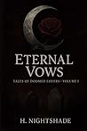 Eternal Vows: Tales of Doomed Lovers_ Volume I Eternal Vows: Tales of Doomed Lovers_ Volume I