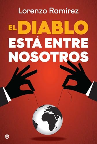 El diablo está entre nosotros (Spanish Edition)