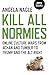 Kill All Normies by Angela Nagle