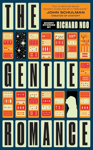 The Gentle Romance: Stories of AI and humanity (Paperback)