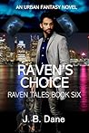 Raven's Choice: R...