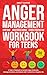 Anger Management Workbook for Teens by Emily Carter