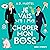 Je vais choper mon boss - Partie 2 (Je vais choper mon boss, #2)