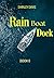 Rain Boat Dock I