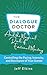 The Dialogue Doctor on Writing Emotion: How to Create an Emotional Journey that will Captivate Readers (The Dialogue Doctor on Writing Fiction)