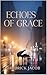 ECHOES OF GRACE: Two souls....