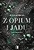 Z opium i jadu