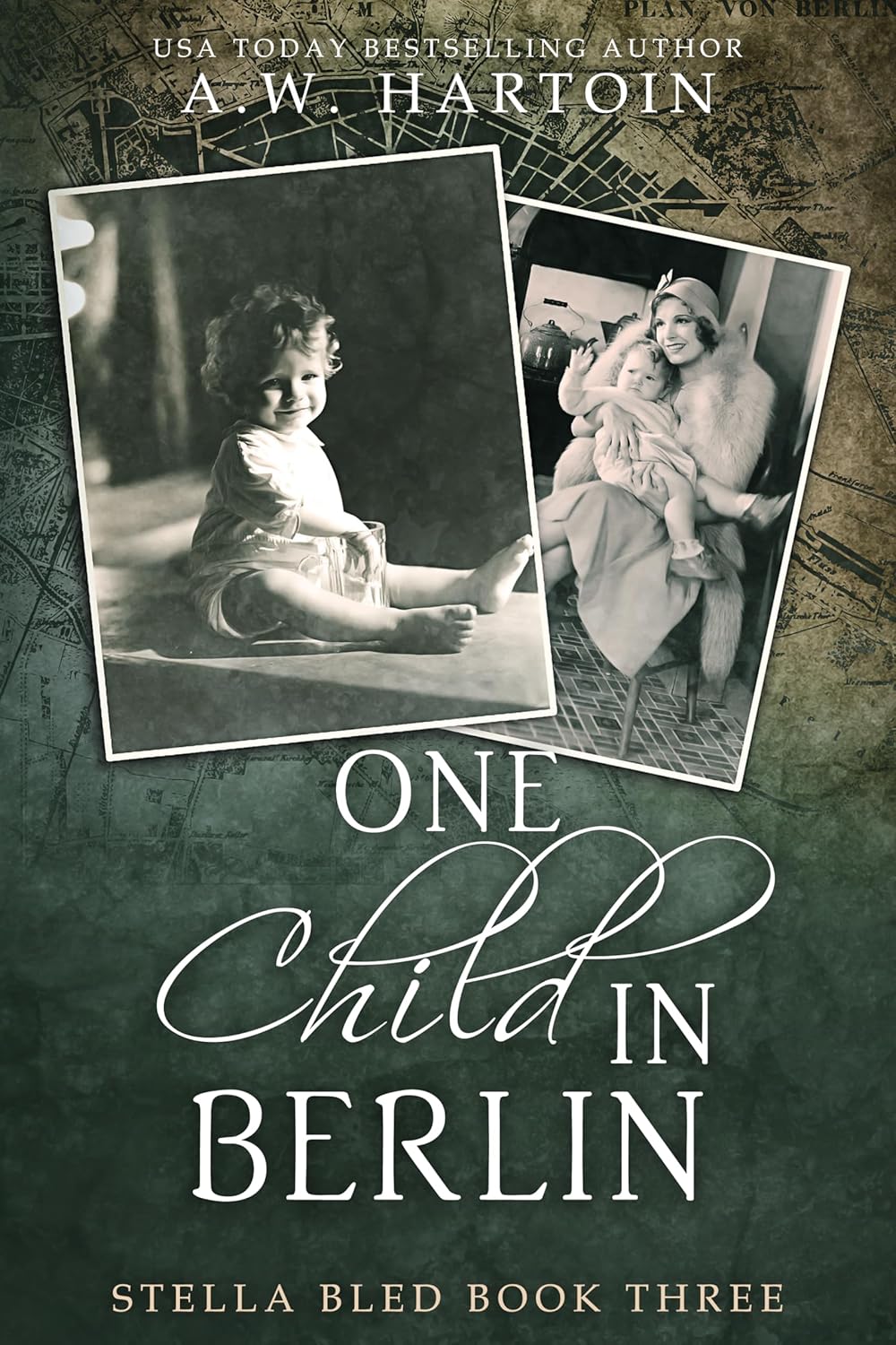 One Child in Berlin (Stella Bled #3)
