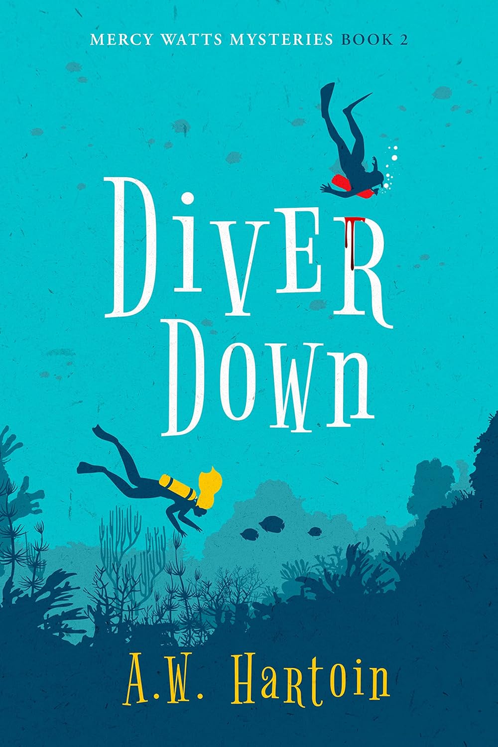 Diver Down (Mercy Watts Mysteries #2)